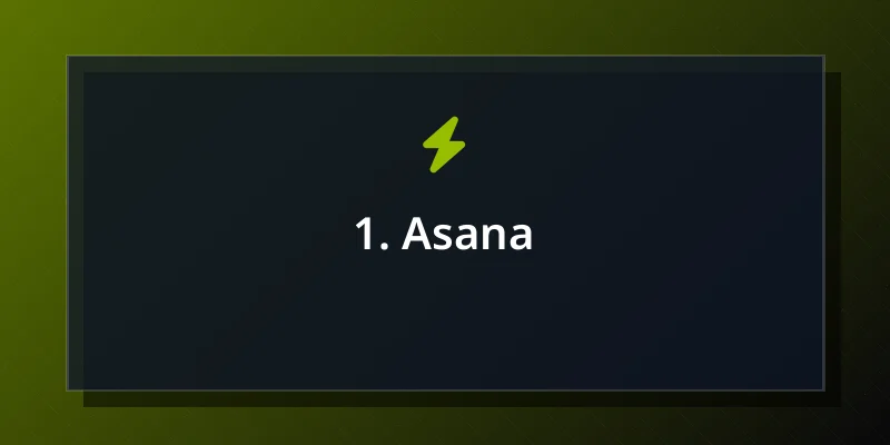1. Asana
