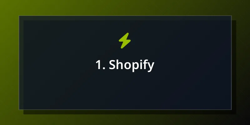 1. Shopify