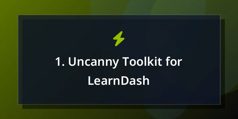 1. Uncanny Toolkit for LearnDash