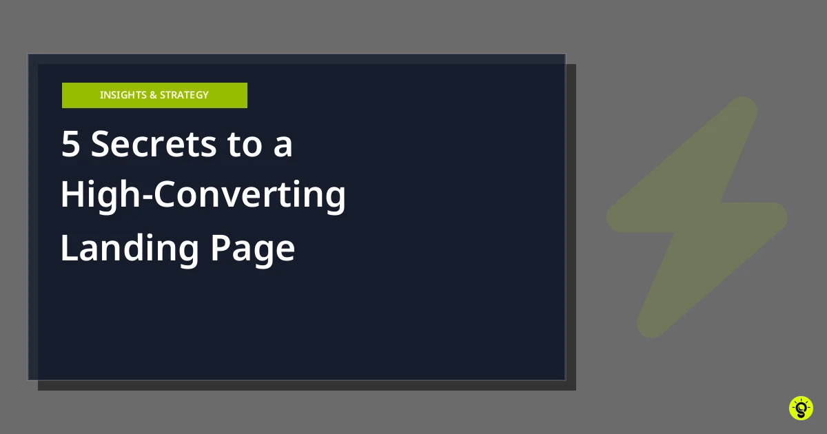 5 Secrets to a High-Converting Landing Page