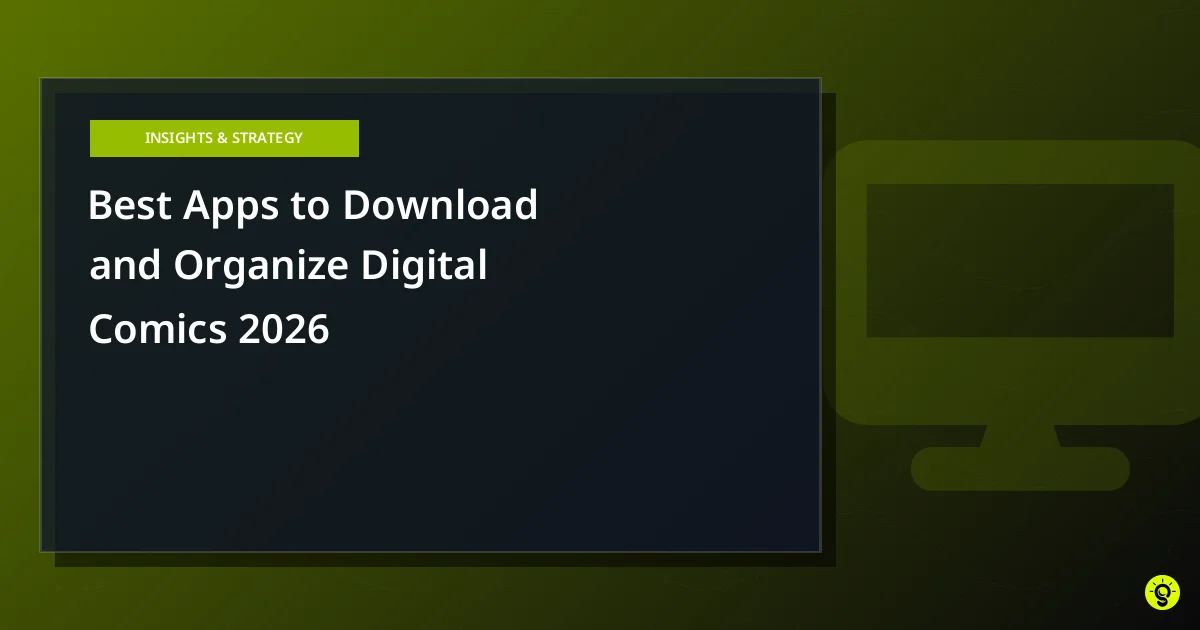 Best Apps to Download and Organize Digital Comics 2026