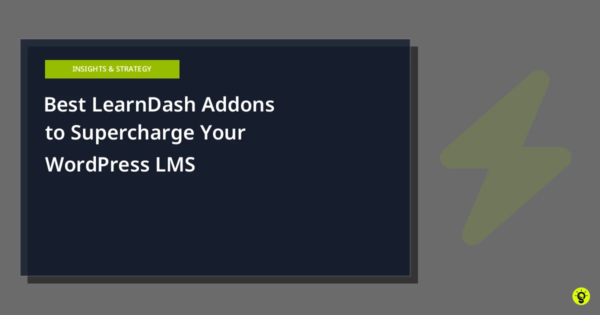 Best LearnDash Addons to Supercharge Your WordPress LMS