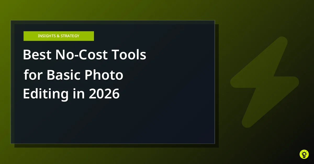Best No-Cost Tools for Basic Photo Editing in 2026