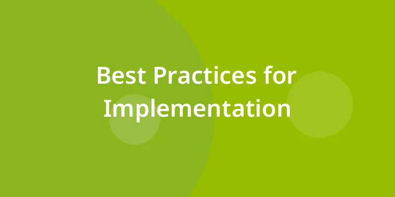 Best Practices for Implementation