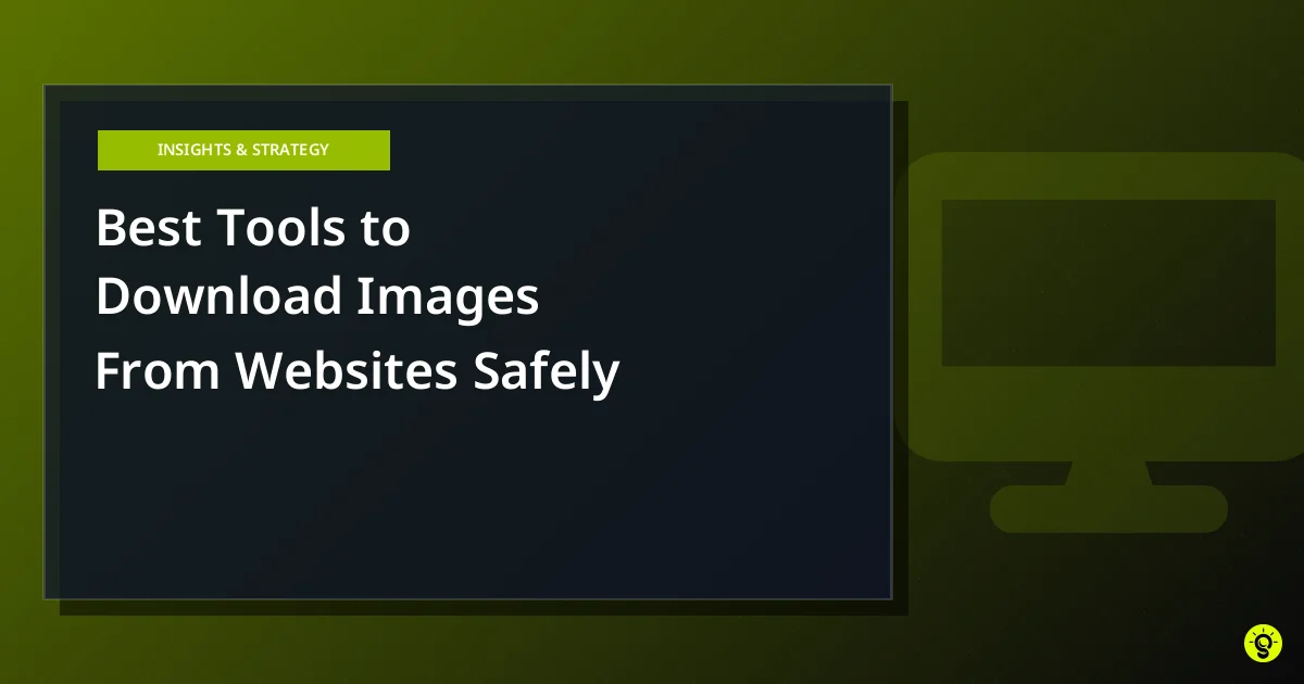 Best Tools to Download Images From Websites Safely