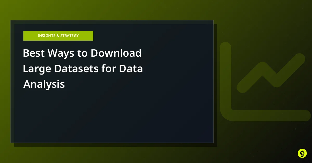 Best Ways to Download Large Datasets for Data Analysis