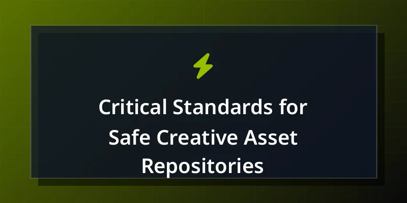 Critical Standards for Safe Creative Asset Repositories