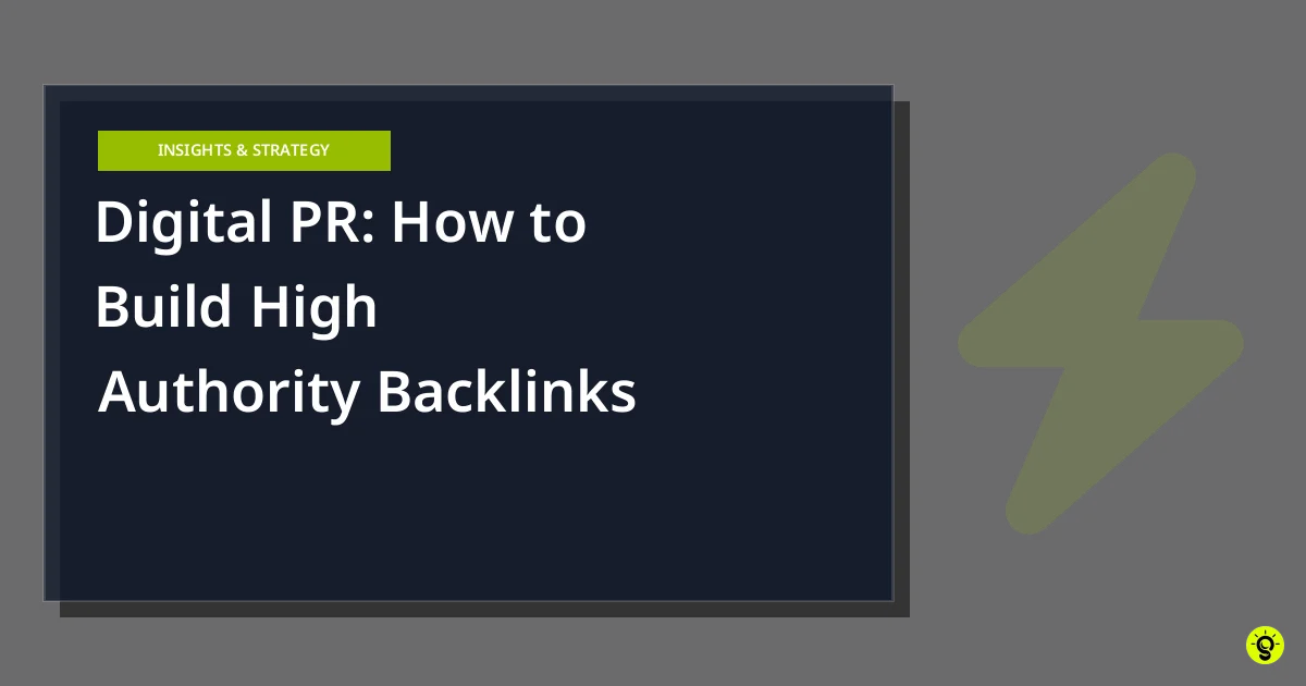Digital PR: How to Build High Authority Backlinks