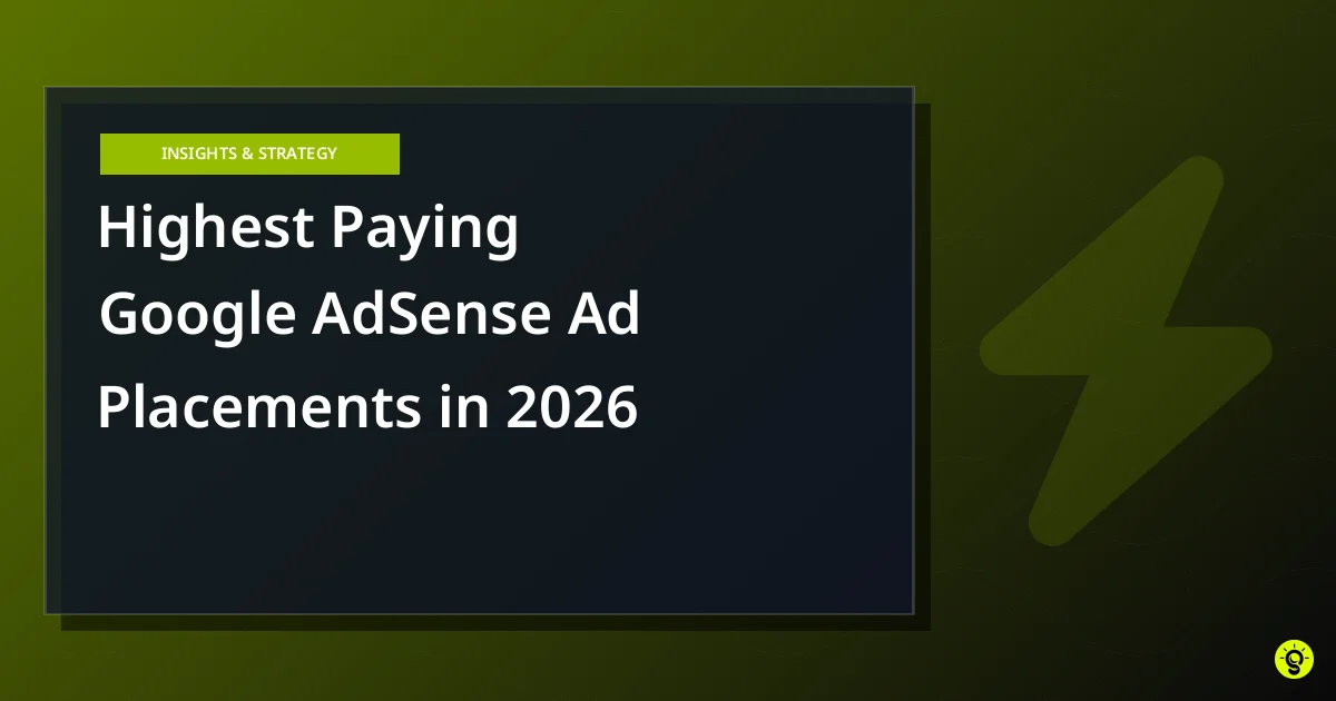 Highest Paying Google AdSense Ad Placements in 2026