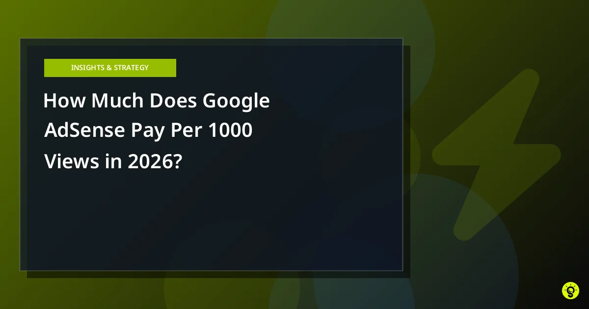 How Much Does Google AdSense Pay Per 1000 Views in 2026?