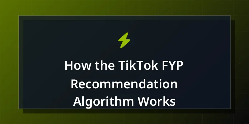 How the TikTok FYP Recommendation Algorithm Works