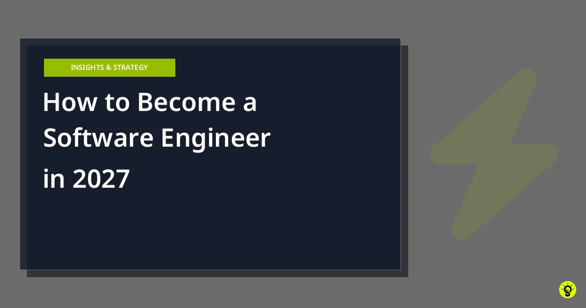 How to Become a Software Engineer in 2027