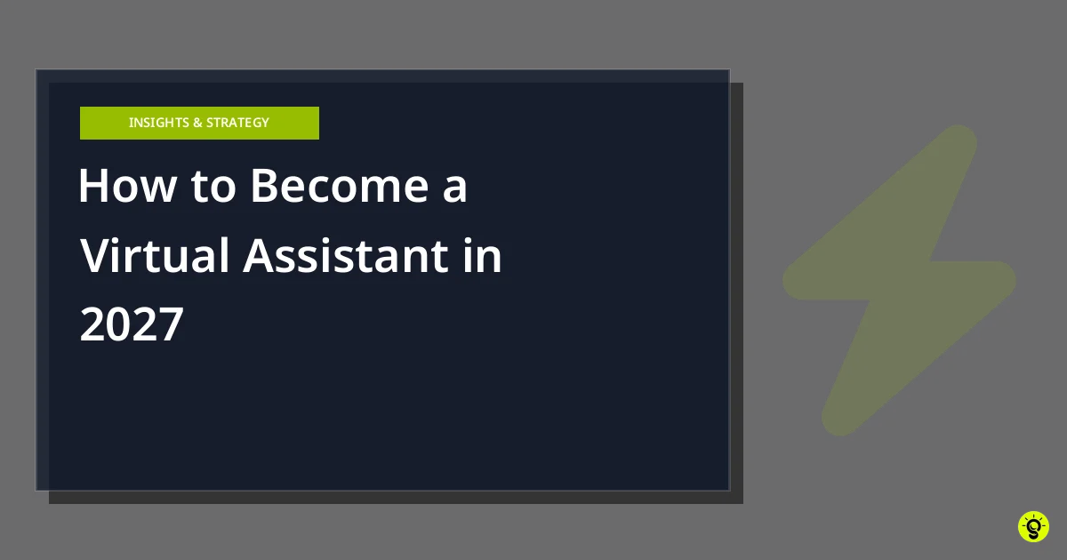 How to Become a Virtual Assistant in 2027