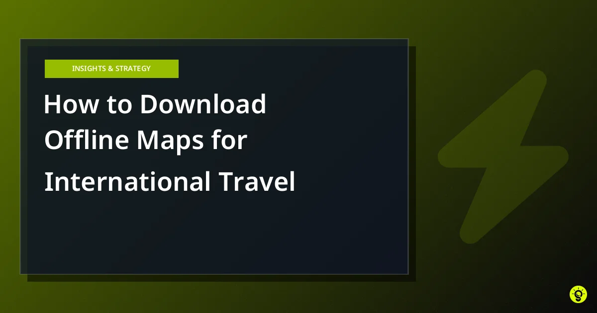 How to Download Offline Maps for International Travel