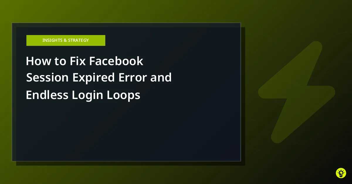 How to Fix Facebook Session Expired Error and Endless Login Loops