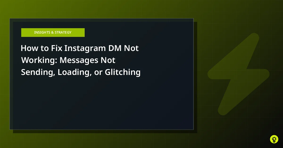 How to Fix Instagram DM Not Working: Messages Not Sending, Loading, or Glitching