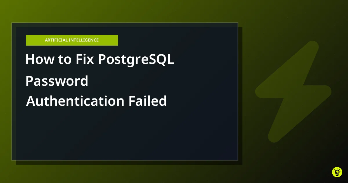How to Fix PostgreSQL Password Authentication Failed