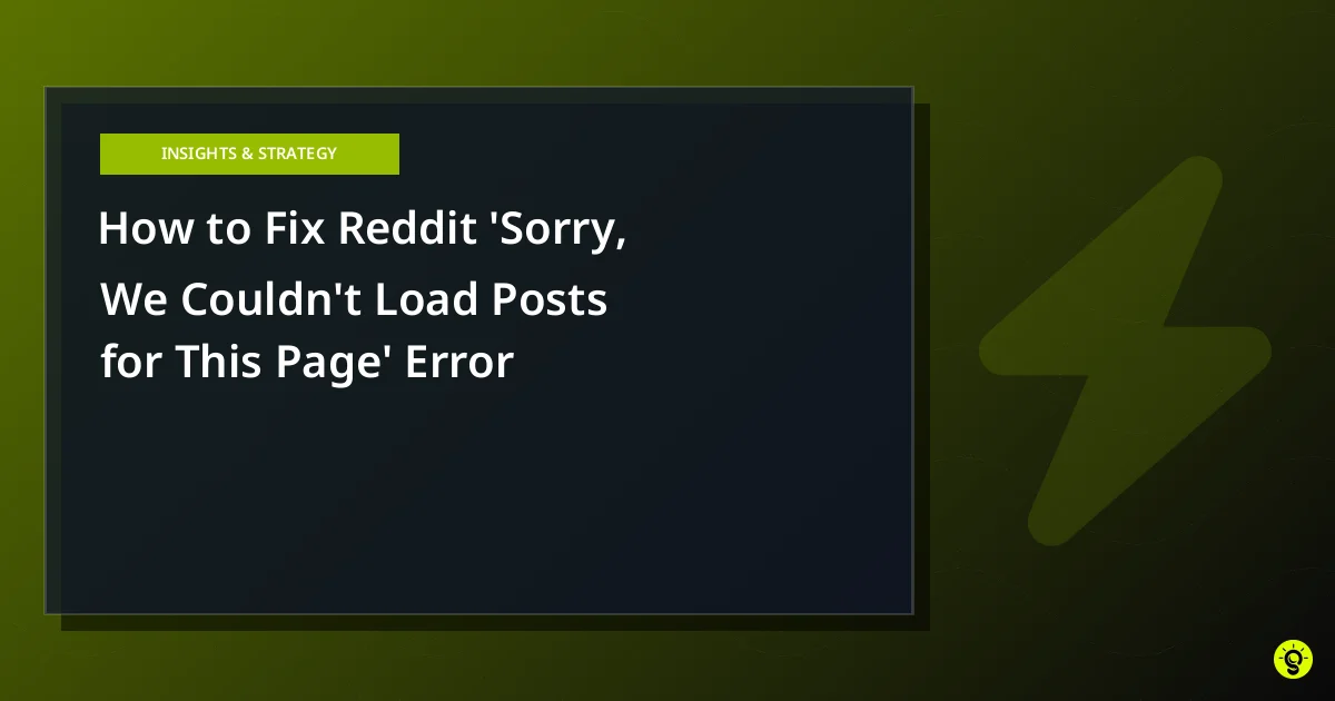 How to Fix Reddit 'Sorry, We Couldn't Load Posts for This Page' Error