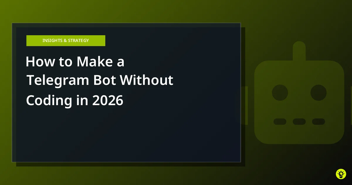 How to Make a Telegram Bot Without Coding in 2026
