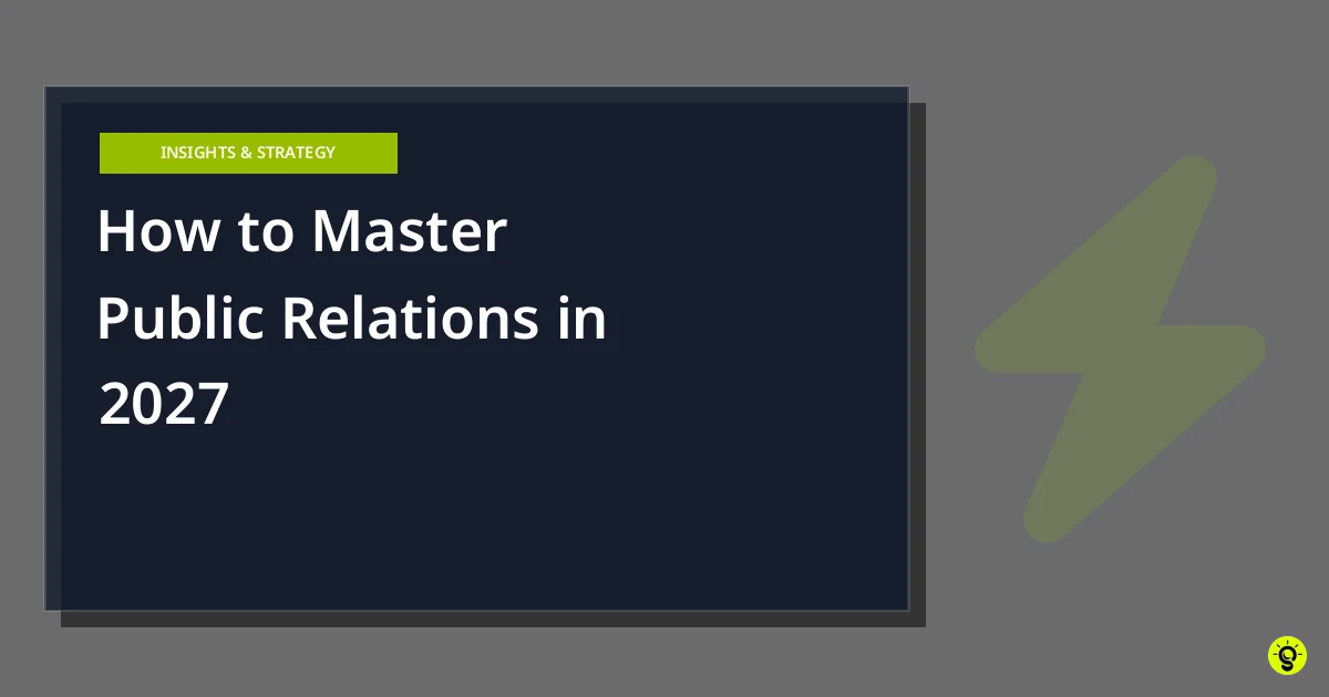 How to Master Public Relations in 2027