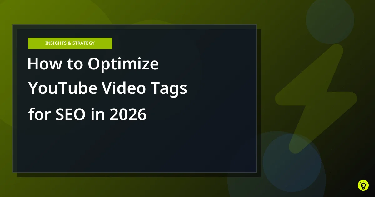 How to Optimize YouTube Video Tags for SEO in 2026