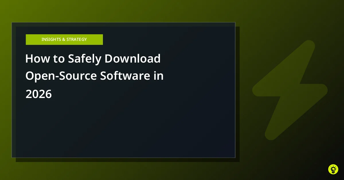 How to Safely Download Open-Source Software in 2026