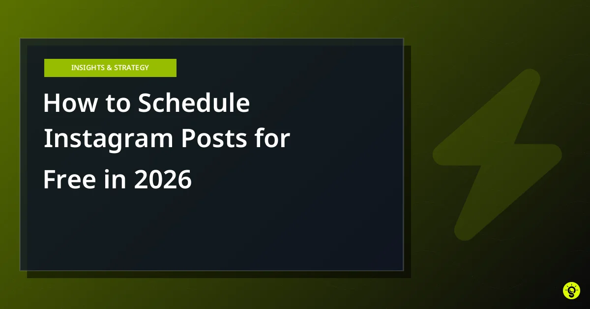 How to Schedule Instagram Posts for Free in 2026