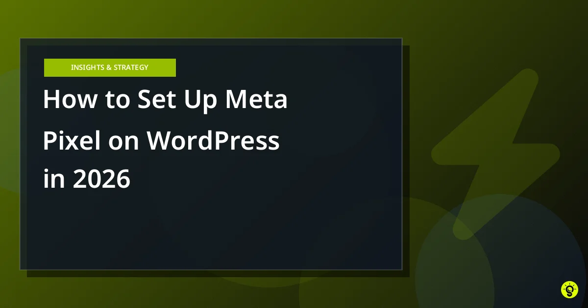 How to Set Up Meta Pixel on WordPress in 2026