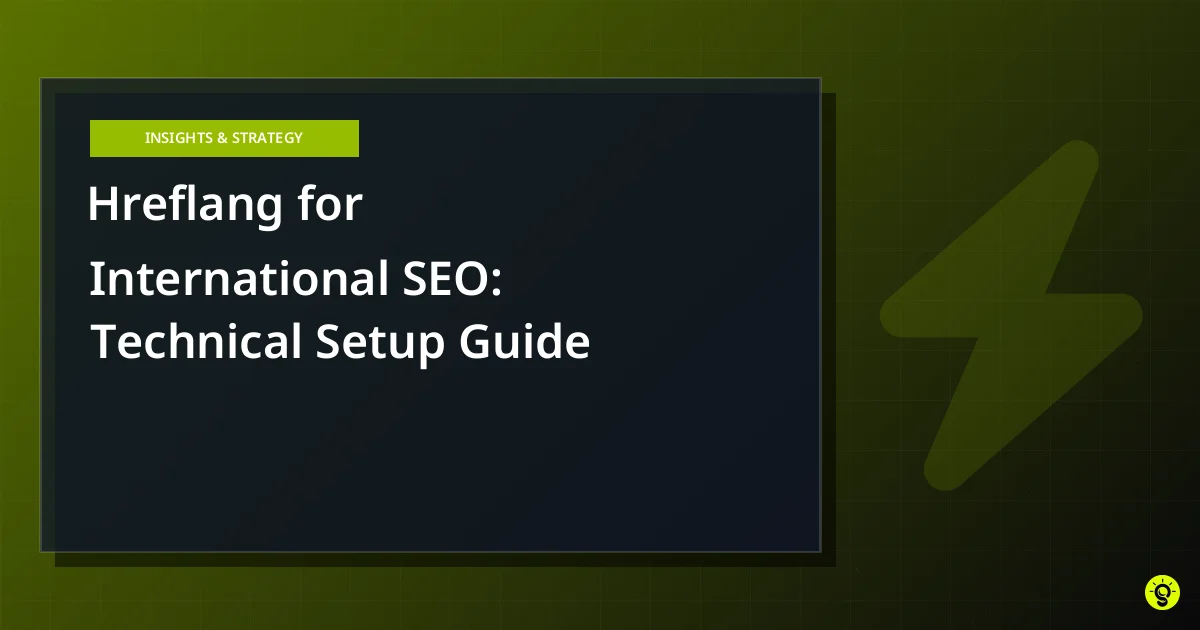 Hreflang for International SEO: Technical Setup Guide