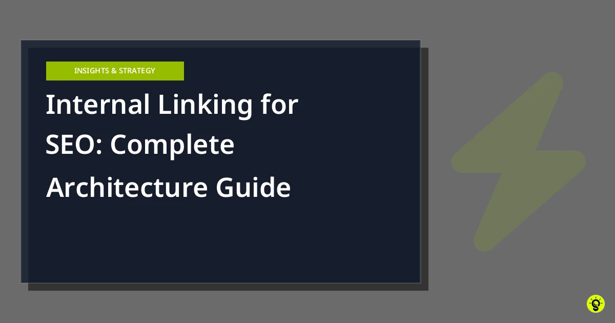 Internal Linking for SEO: Complete Architecture Guide