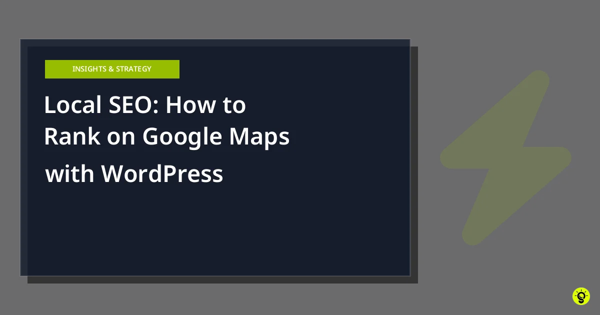 Local SEO: How to Rank on Google Maps with WordPress