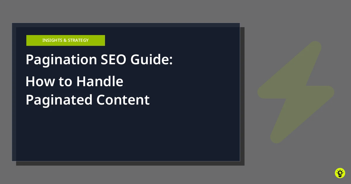Pagination SEO Guide: How to Handle Paginated Content