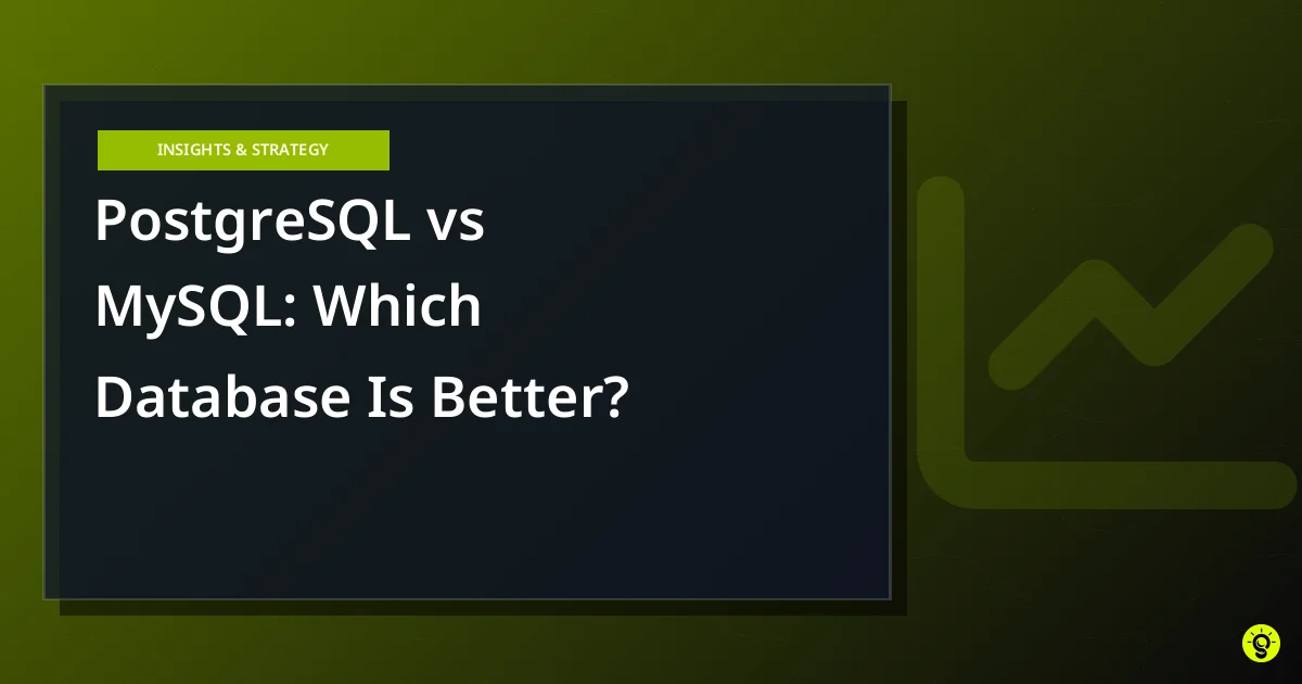 PostgreSQL vs MySQL: Which Database Is Better?