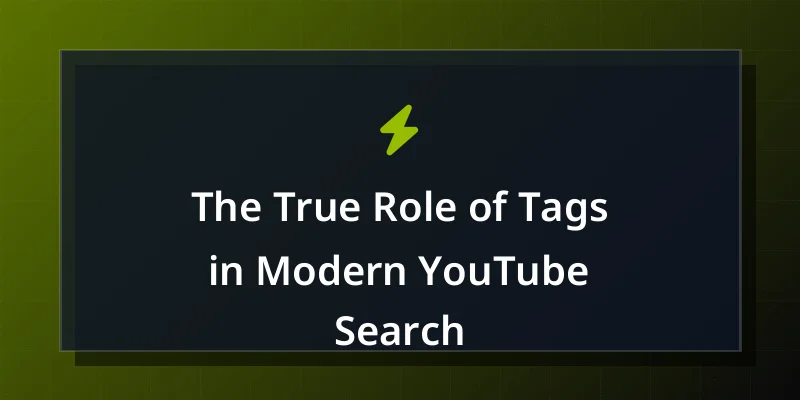 The True Role of Tags in Modern YouTube Search