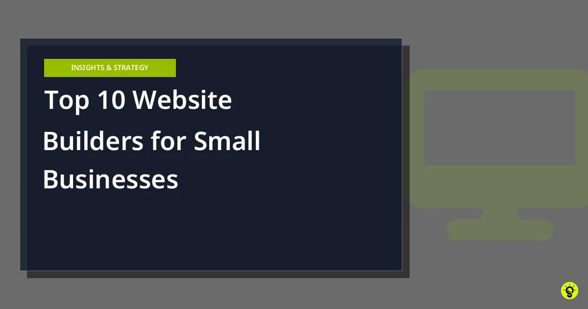 Top 10 Website Builders for Small Businesses
