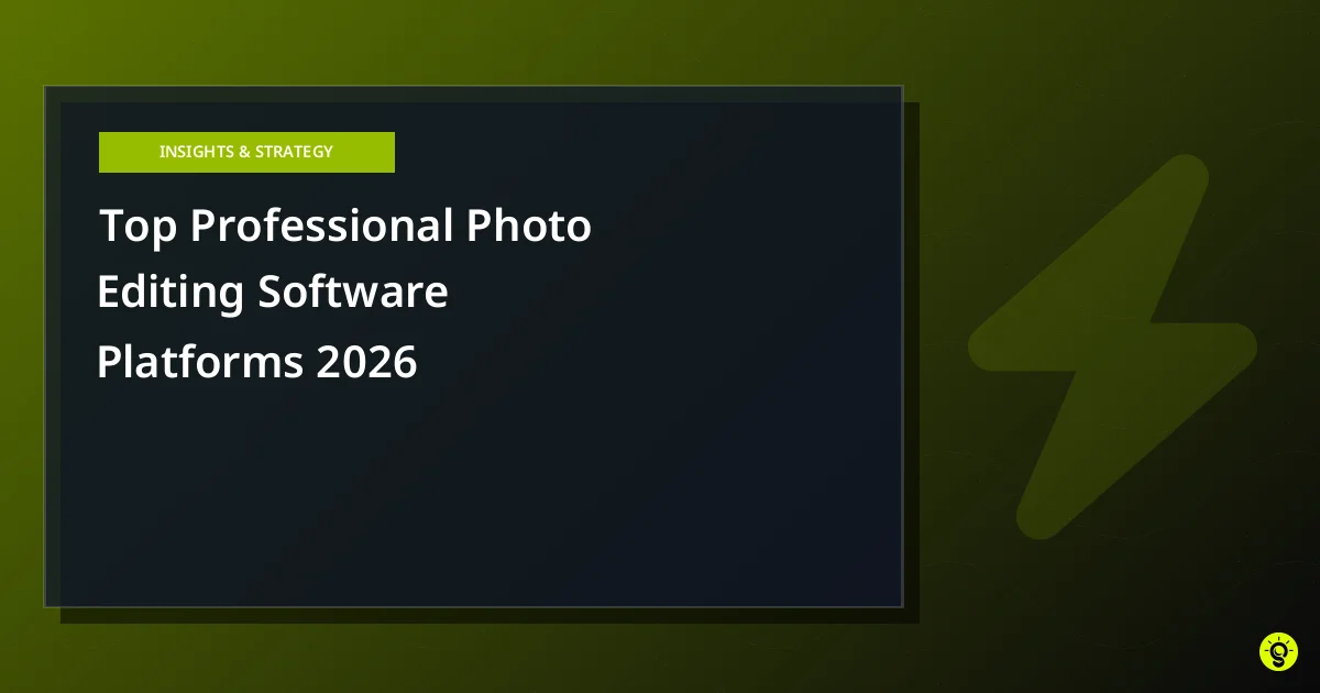 Top Professional Photo Editing Software Platforms 2026