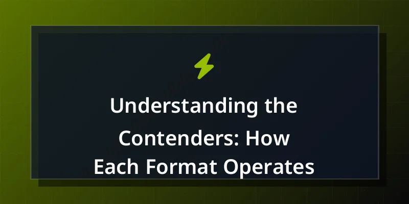 Understanding the Contenders: How Each Format Operates