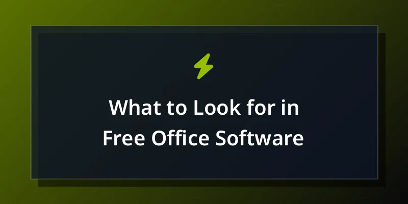 What to Look for in Free Office Software